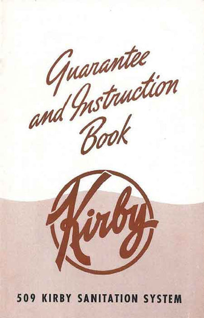 Kirby Model 509 owner manual.