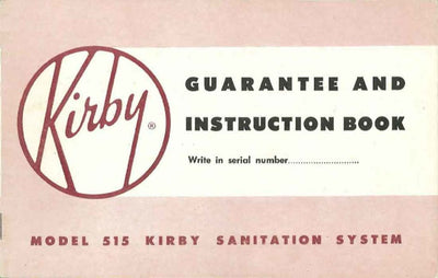 Kirby Model 515 owner manual.