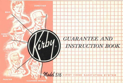 Kirby Model 516 owner manual.