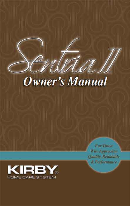 Kirby Sentria II owner manual.