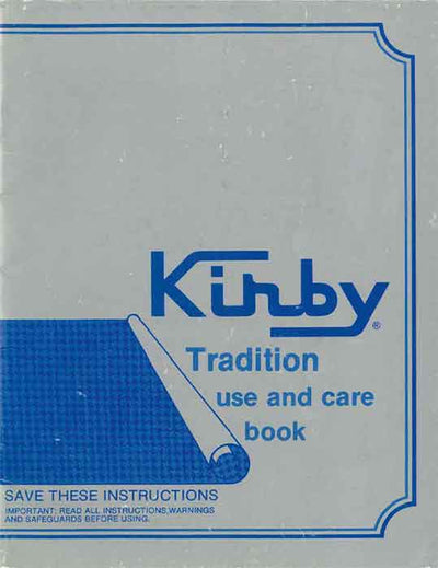 Kirby Tradition owner manual.